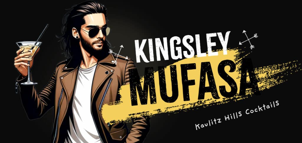Kingsley Mufasa - Kaulitz Hills Drinks und Cocktails